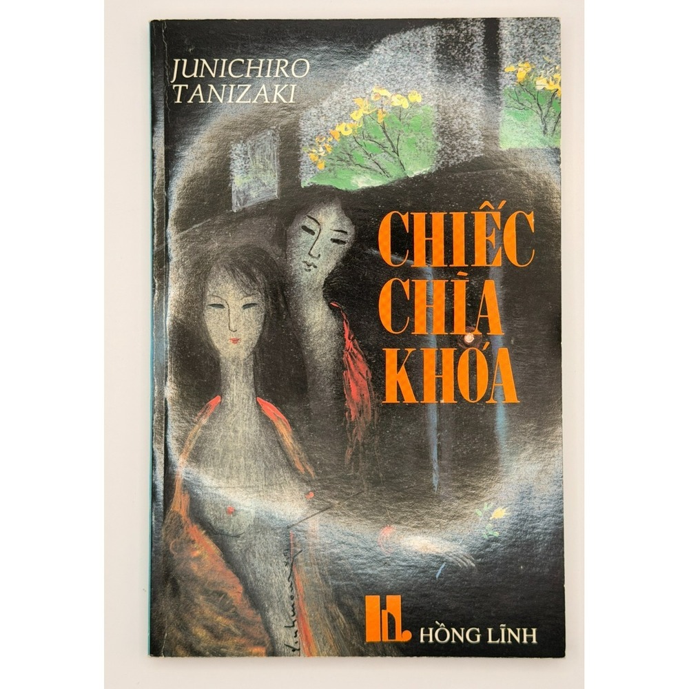 The Key by Junichiro Tanizaki Vietnamese Edition Chiếc Chìa Khóa 1992 Paperback